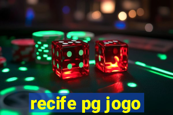 recife pg jogo